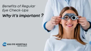 Benefits of having regular eye check-ups
