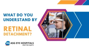 What Do You Understand by Retinal Detachment