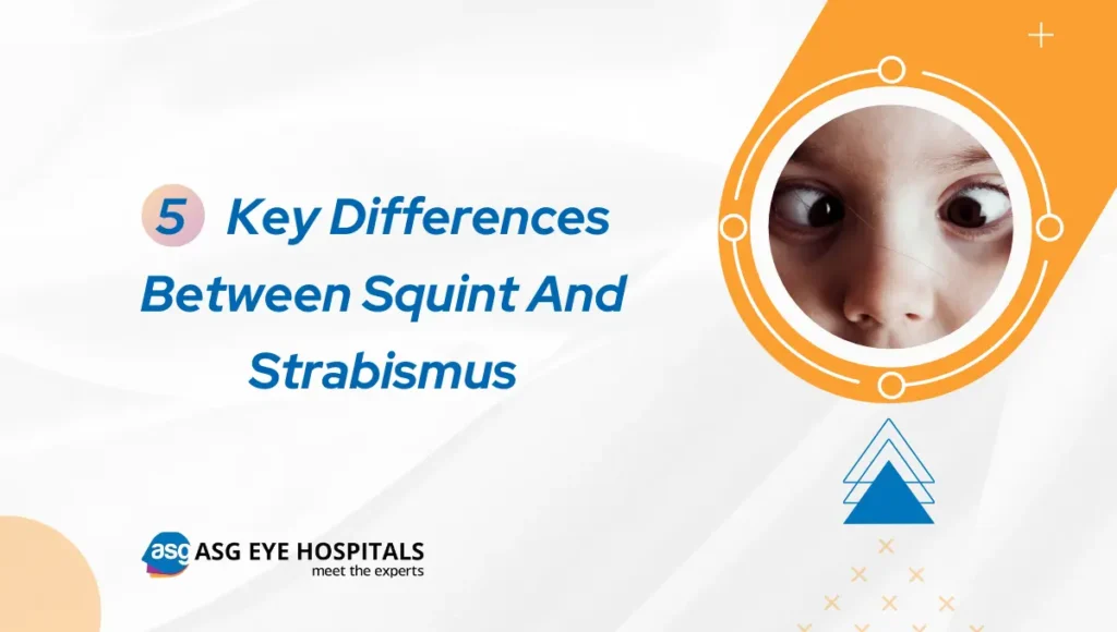5 Key Differences between Squint and Strabismus